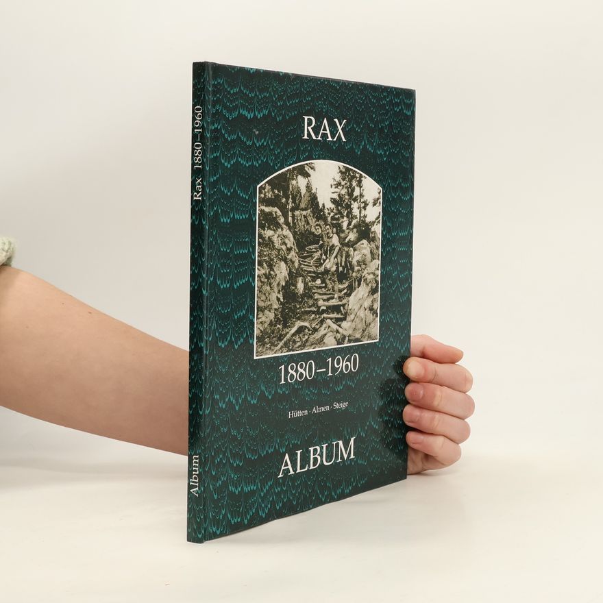 Collectif d'auteurs Rax 1880-1960