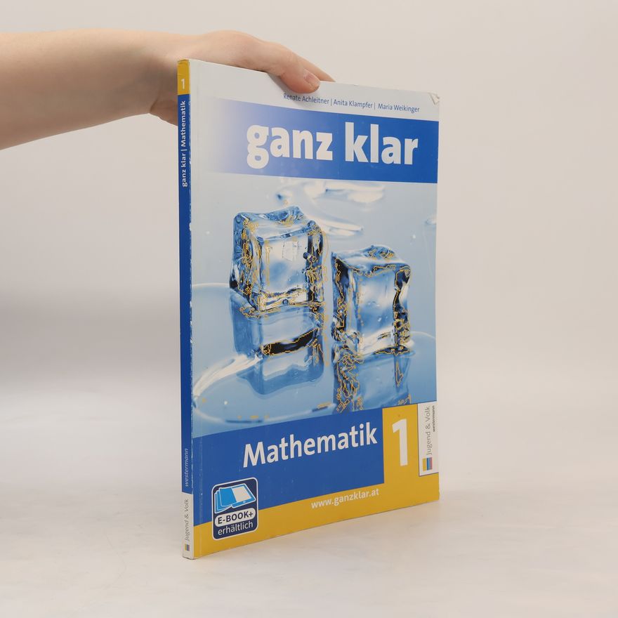 Maria Weikinger Ganz klar. Mathematik 1