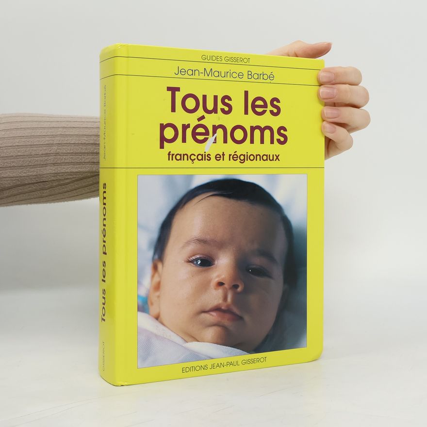 Jean-Maurice Barbé Tous les prénoms