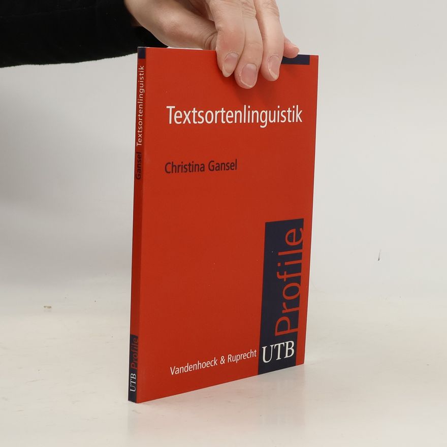 Christina Gansel UTB Profile: Textsortenlinguistik