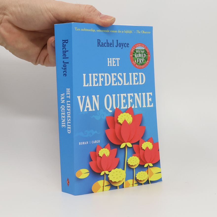 Rachel Joyce Reis van Harold Fry: Het liefdeslied van Queenie / druk 1