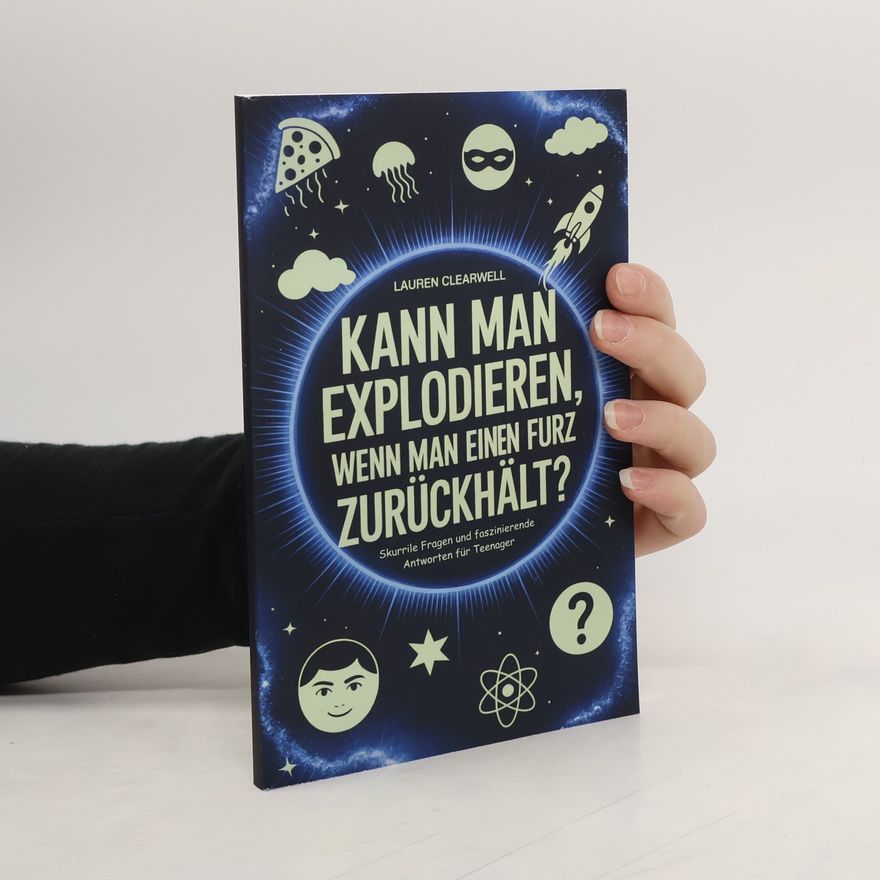Lauren Clearwell Kann man explodieren, wenn man einen Furz zurückhält?