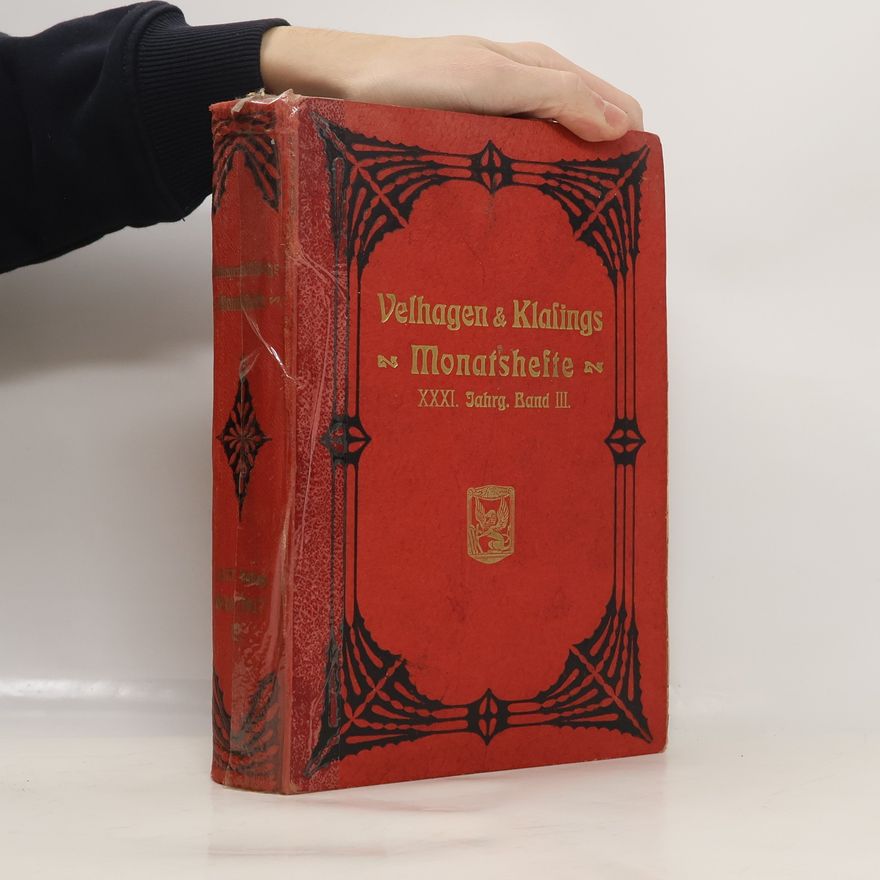 Autorenkollektiv Velhagen & Klasings Monatshefte XXXI. Jahrg. Band III.