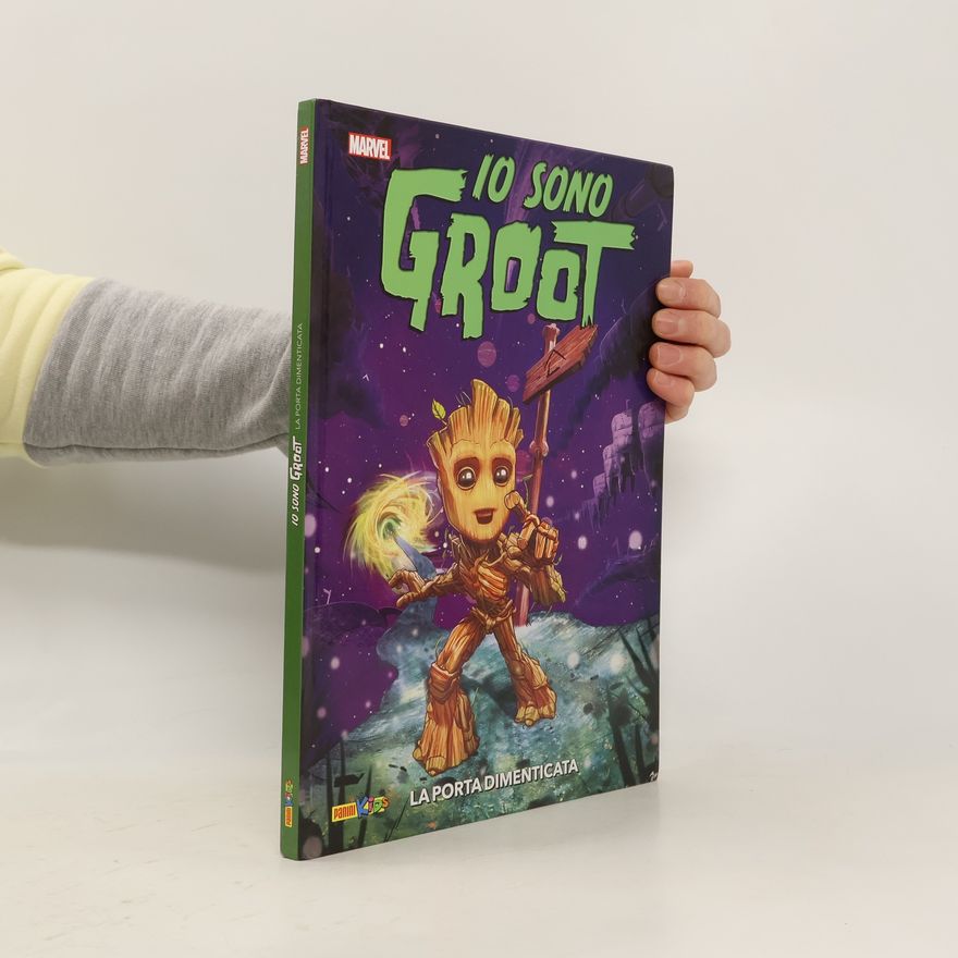 Christopher Hastings La porta dimenticata. Io sono Groot
