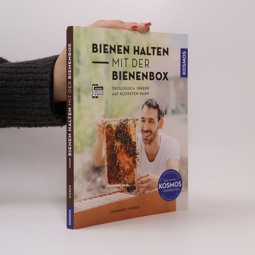 Johannes Weber Bienen halten mit der BienenBox