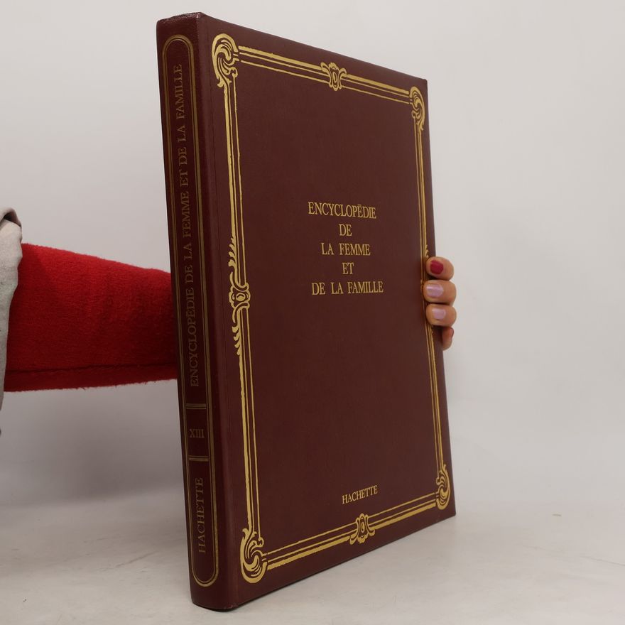 Collectif d'auteurs Encyclopédie De La Femme Et De La Famille XIII