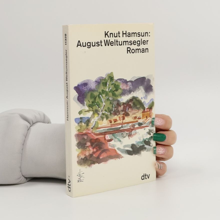 J Sandmeier August Weltumsegler. Roman