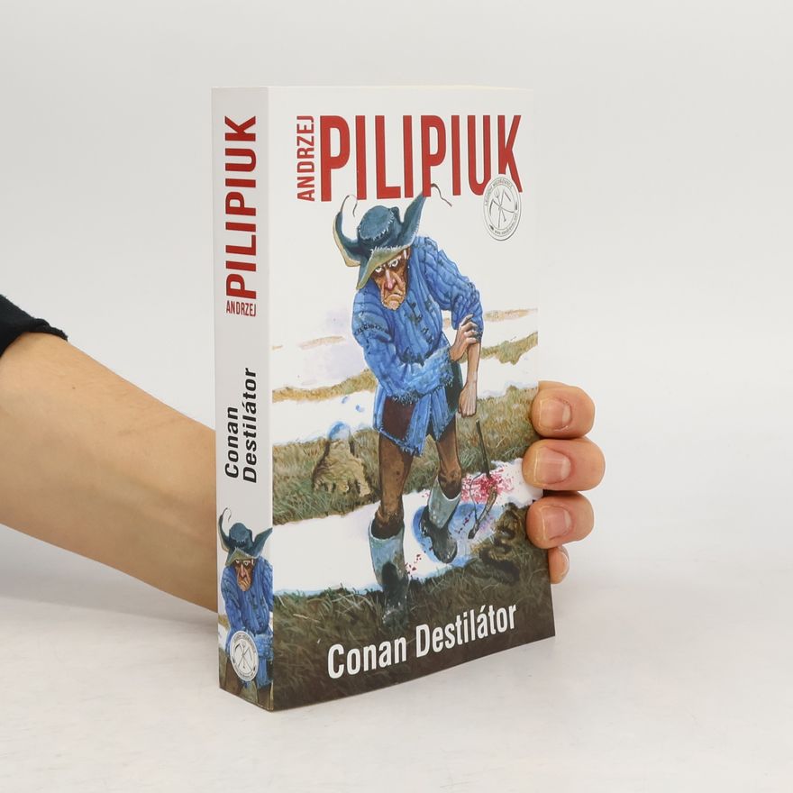 Andrzej Pilipiuk Conan Destilátor