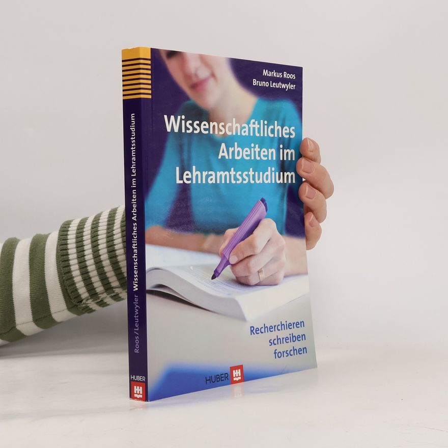 Markus Roos Wissenschaftliches Arbeiten im Lehramtsstudium