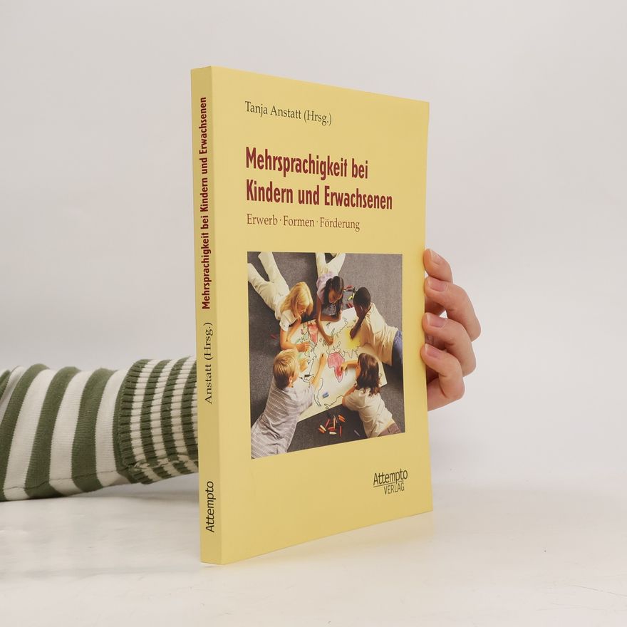 Tanja Anstatt Mehrsprachigkeit bei Kindern und Erwachsenen