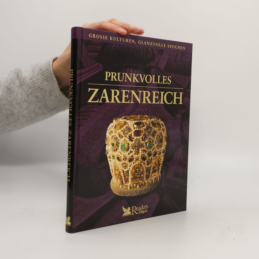 Autorenkollektiv Prunkvolles Zarenreich