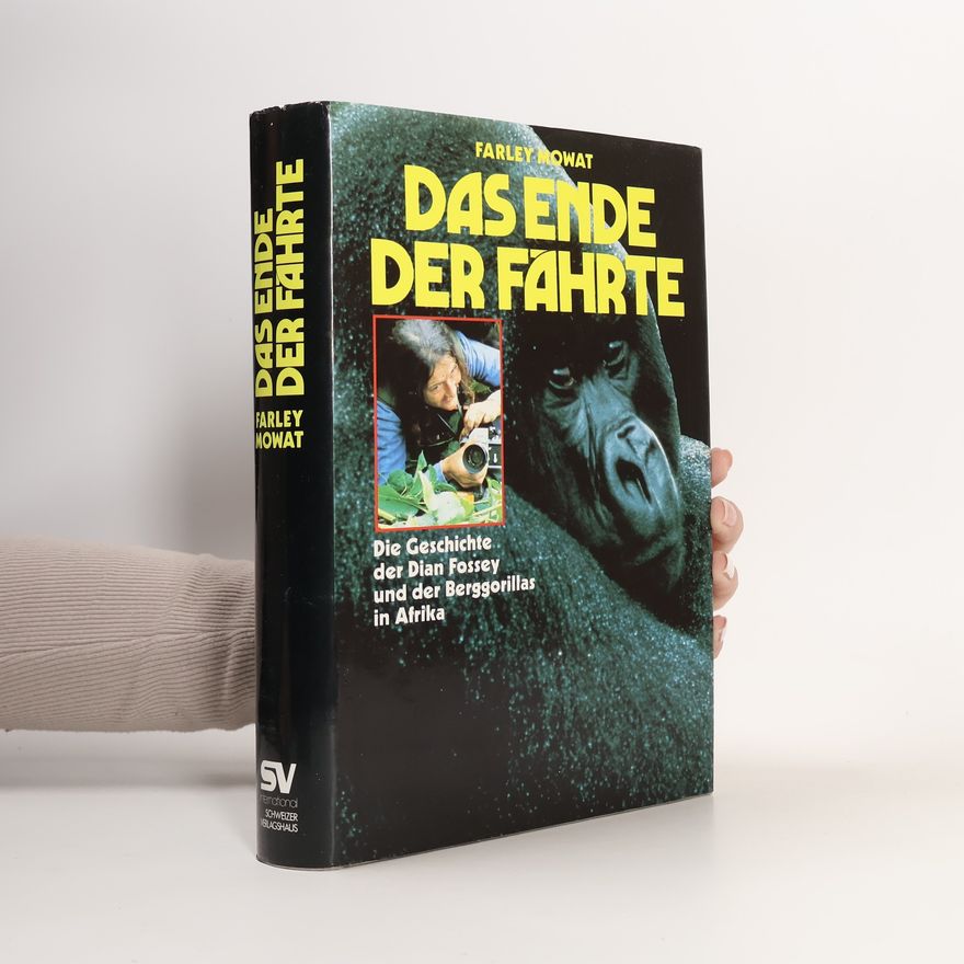 Farley Mowat Das Ende der Fährte