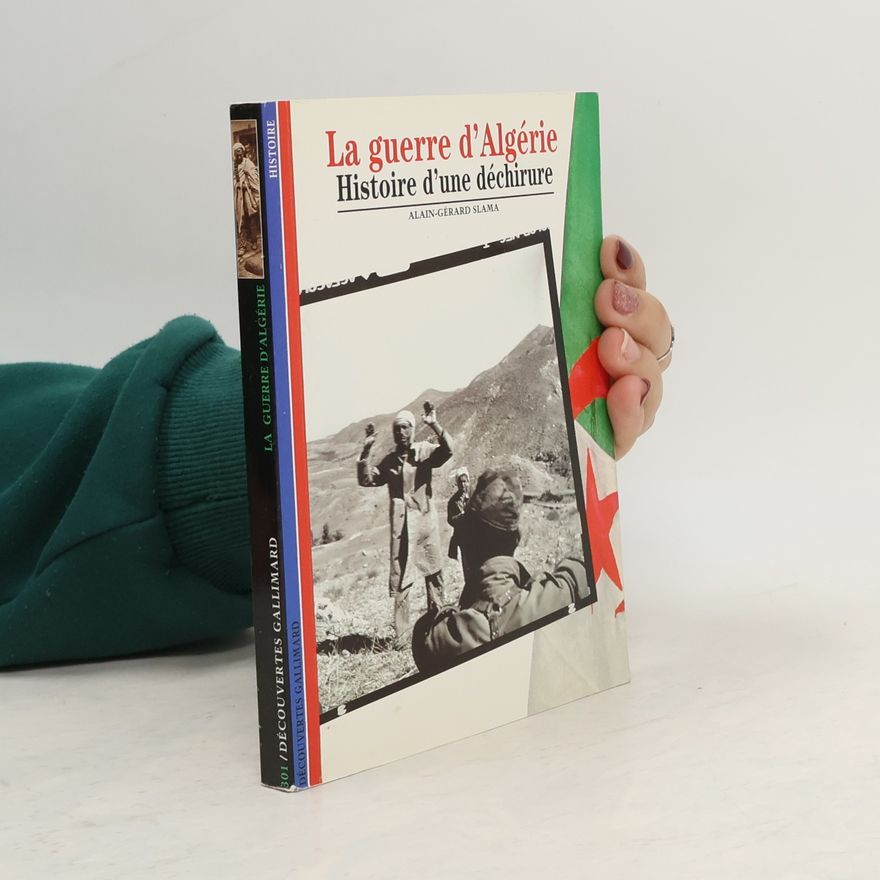 Alain-Gérard Slama La guerre d'Algérie