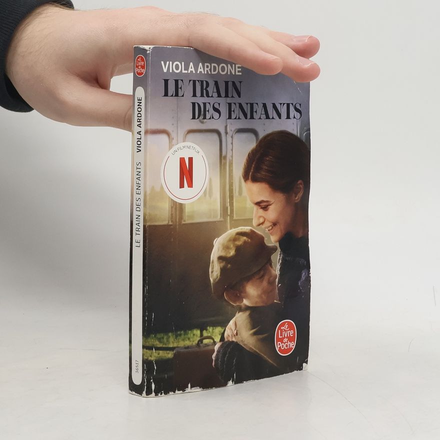 Viola Ardone Le Train des enfants