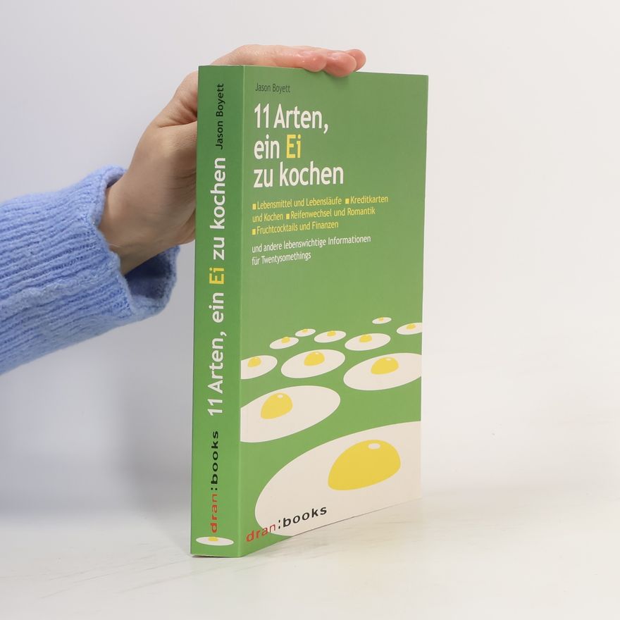 Jason Boyett 11 Arten, ein Ei zu kochen