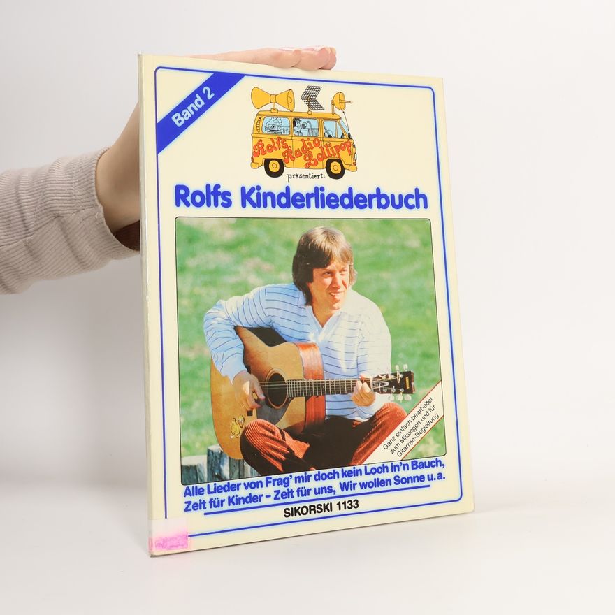 Rolf Zuckowski Rolfs Kinderliederbuch 2