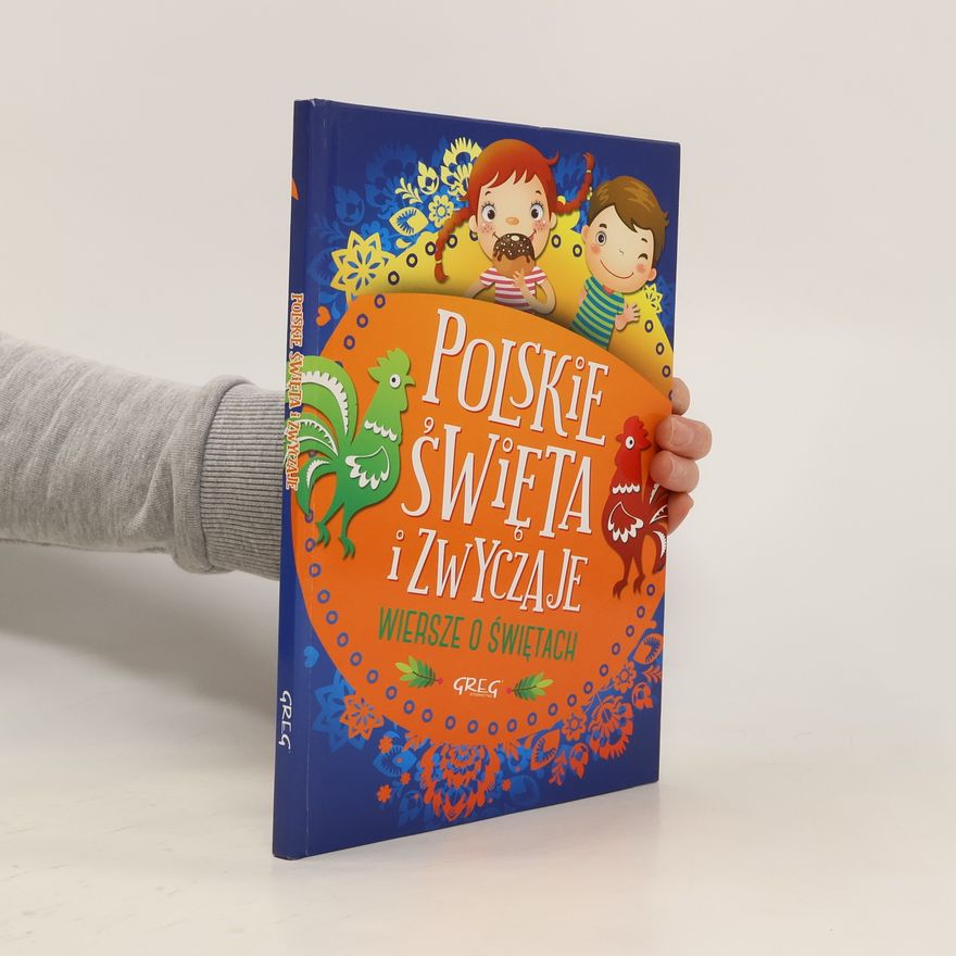 AGATA KARPIŃSKA Polskie święta i zwyczaje wiersze o świętach