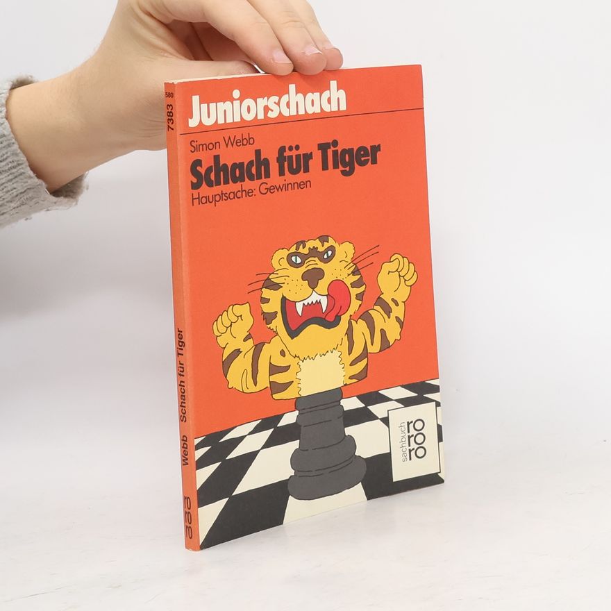 Simon Webb Schach für Tiger