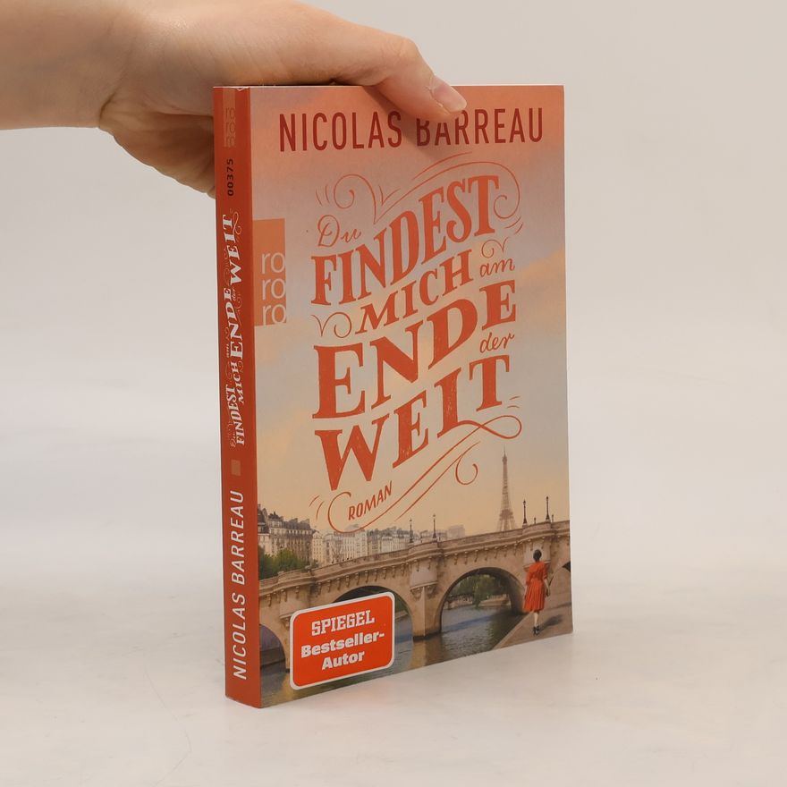 Nicolas Barreau Du findest mich am Ende der Welt