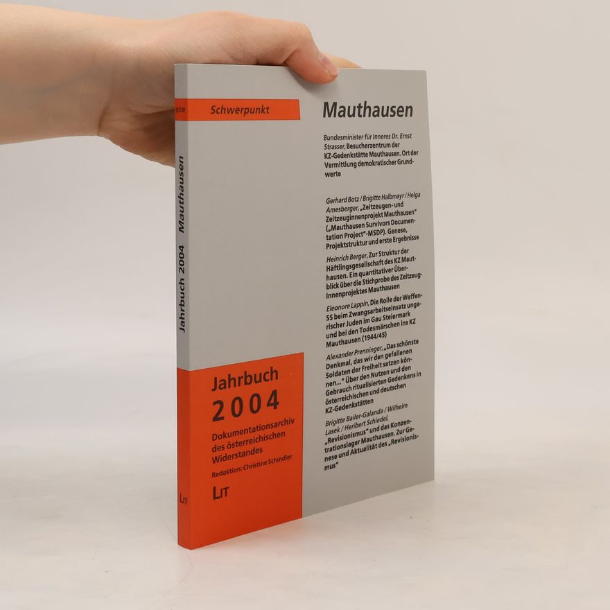 Christine Schindler Schwerpunkt: Mauthausen