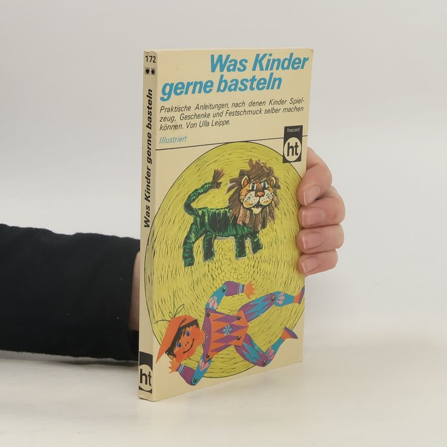 Ulla Leippe Was Kinder basteln