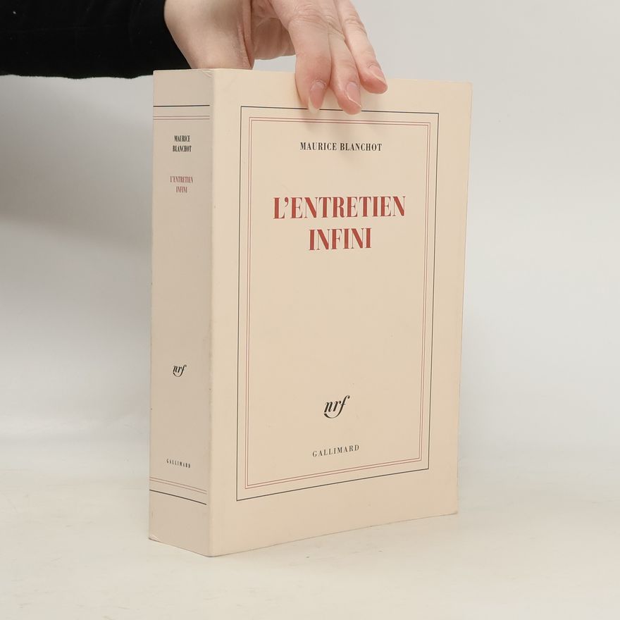 Maurice Blanchot L'entretien infini
