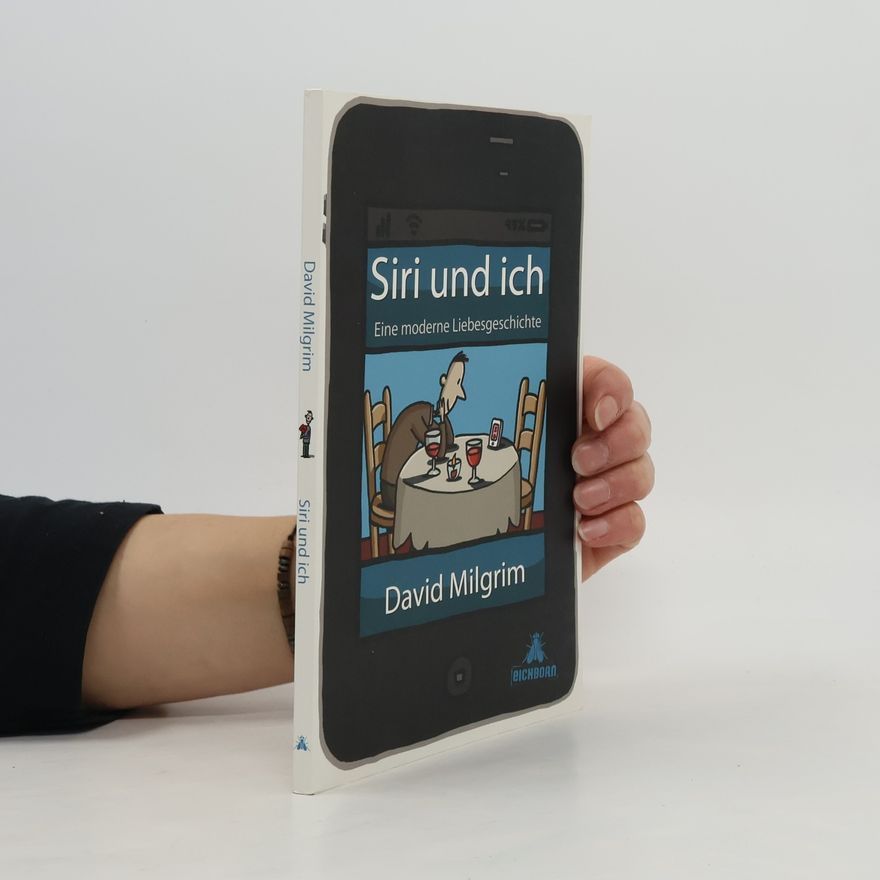David Milgrim Siri und ich