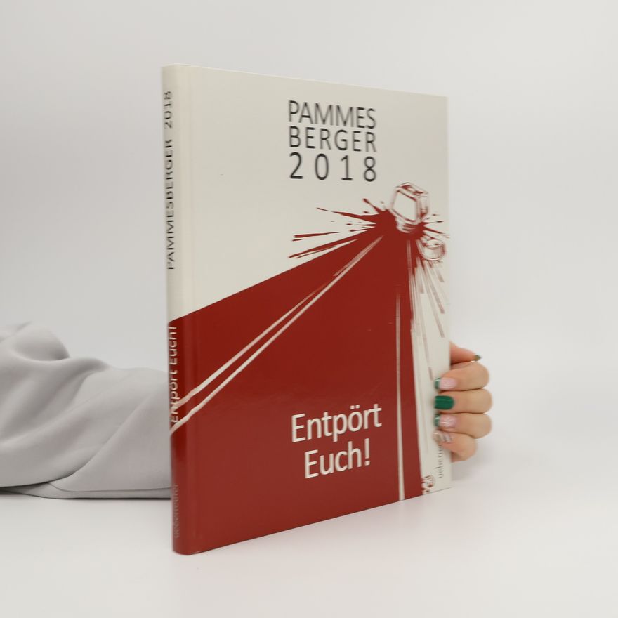 Michael Pammesberger Pammesberger 2018 - entpört Euch!