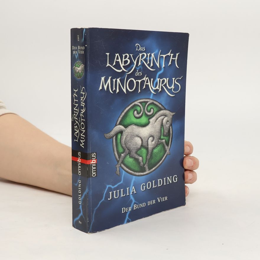 Julia Golding Der Bund der Vier - Das Labyrinth des Minotaurus. Band 3