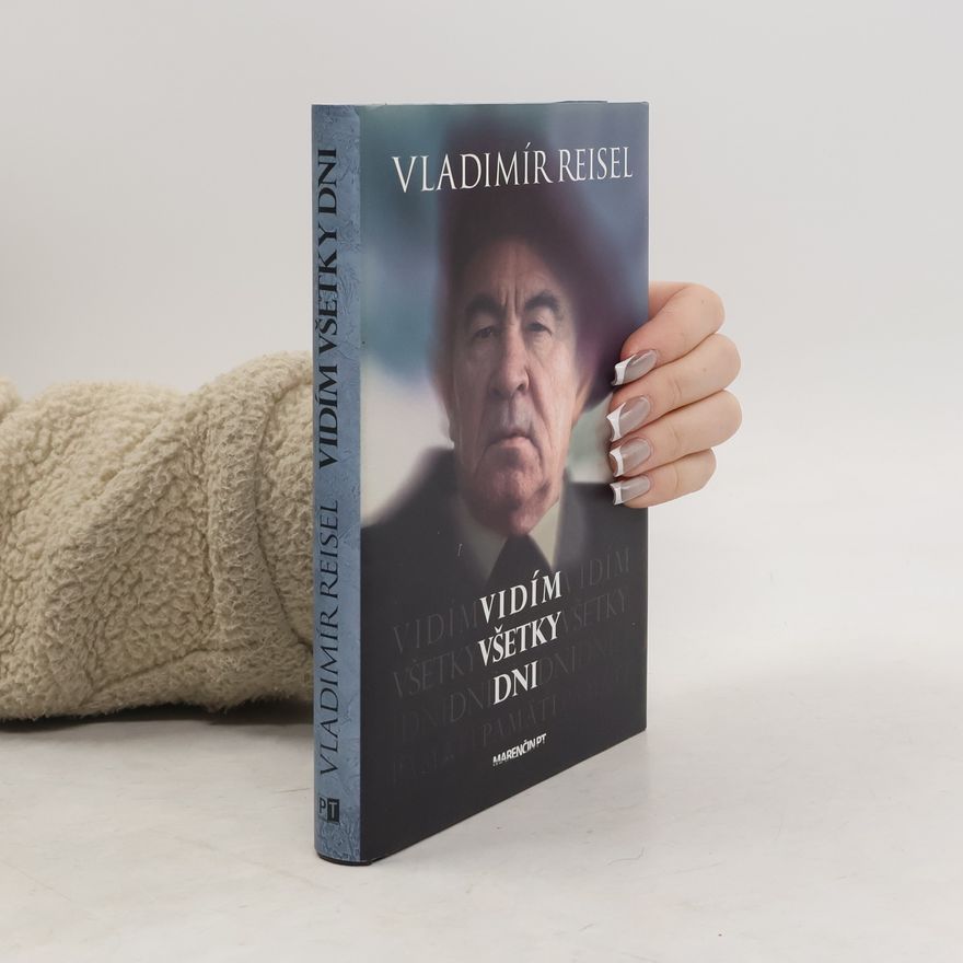 Vladimír Reisel Vidím všetky dni