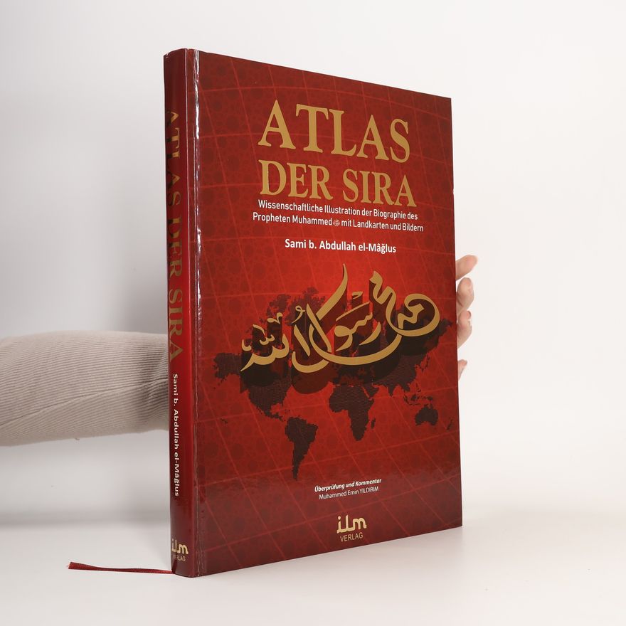 Sami b. Abdullah el-Maglus Atlas der Sîra