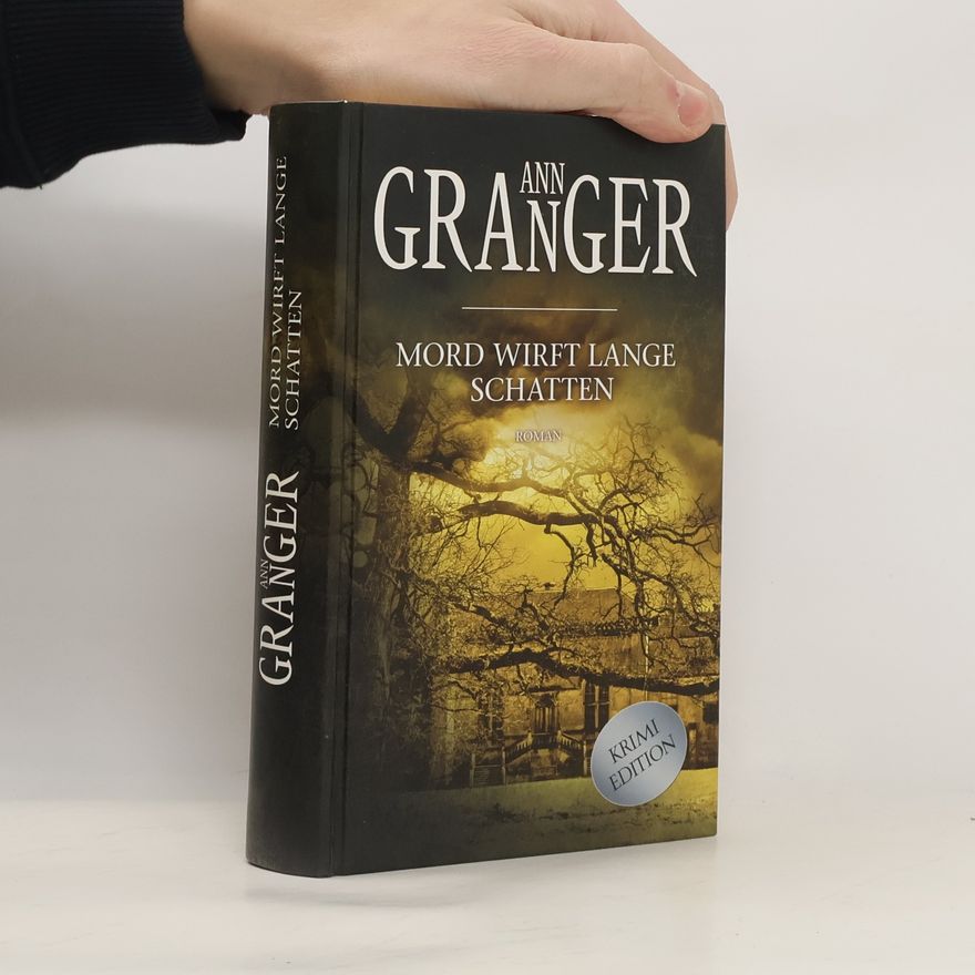 Ann Granger Mord wirft lange Schatten