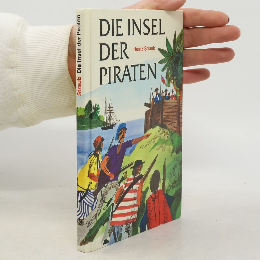 Heinz Straub Die Insel der Piraten