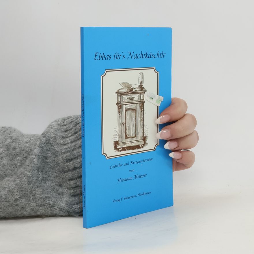 Hermann Metzger Ebbas für's Nachtkäschtle