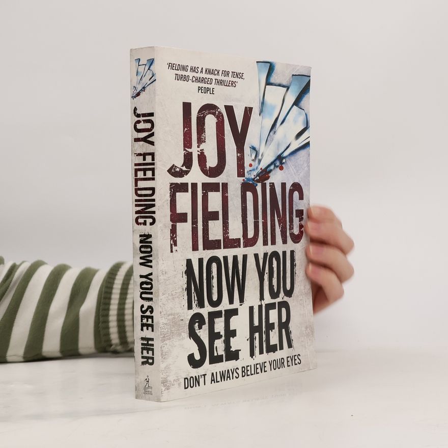 Joy Fielding Now You See Her