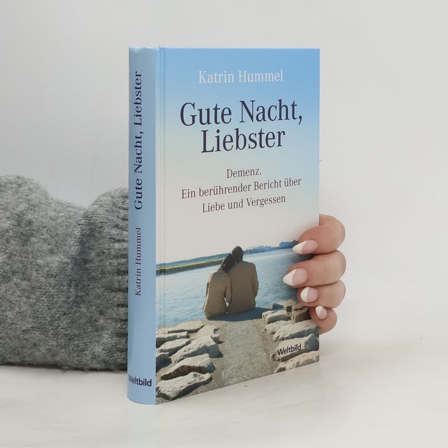 Katrin Hummel Gute Nacht, Liebster