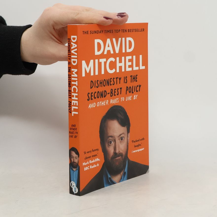 David Mitchell Dishonesty is the Second-Best
