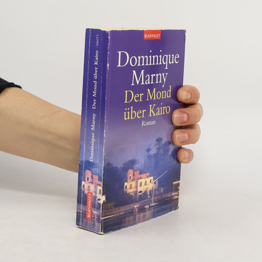 Dominique Marny Der Mond über Kairo