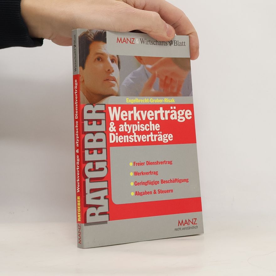 Helmut Engelbrecht Werkverträge & atypische Dienstverträge