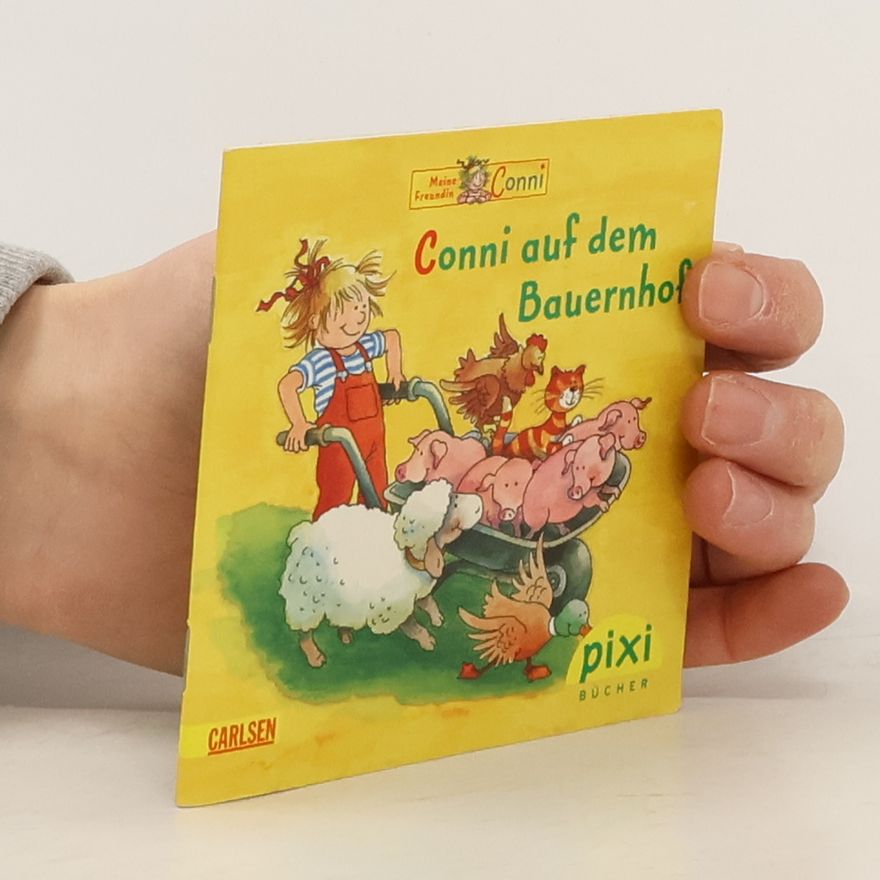 Lianne Schneider Conni auf dem Bauernhof