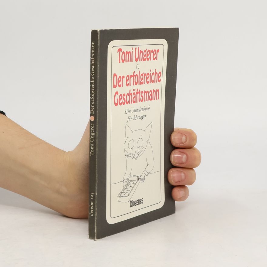 Tomi Ungerer Der erfolgreiche Geschäftsmann