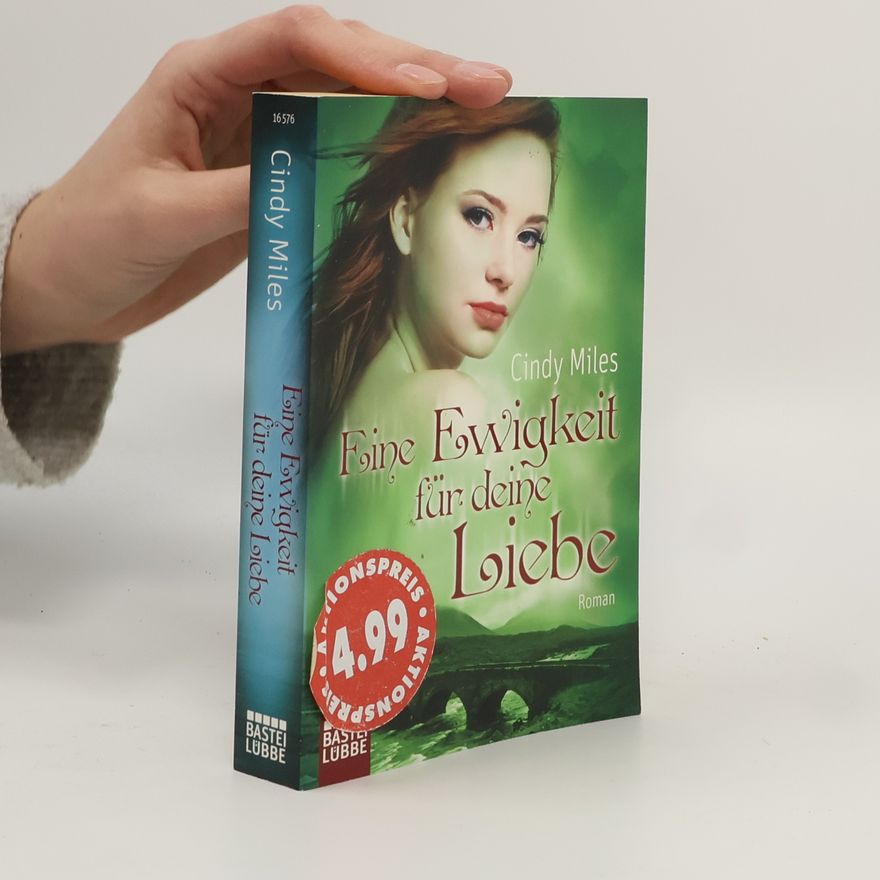 Cindy Miles Eine Ewigkeit für deine Liebe
