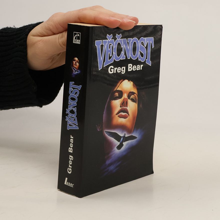Greg Bear Věčnost