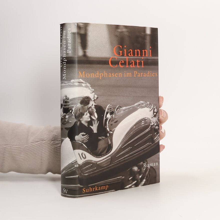 Gianni Celati Mondphasen im Paradies