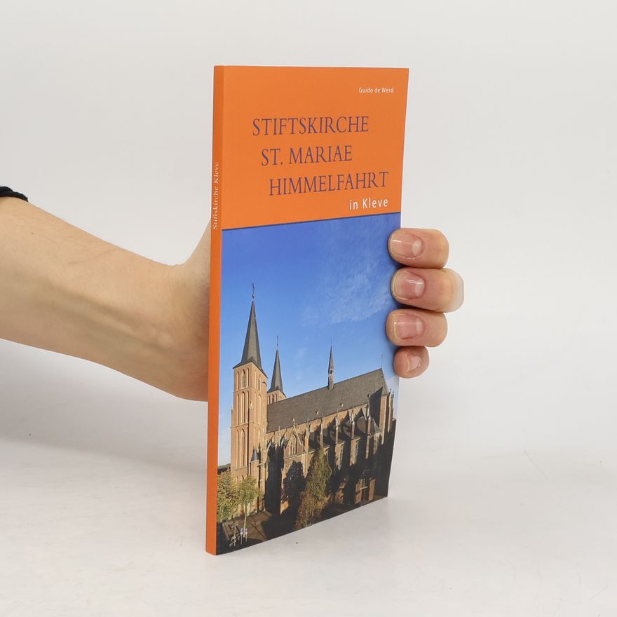 Guido de Werd DKV-Edition: Stiftskirche St. Mariae Himmelfahrt in Kleve
