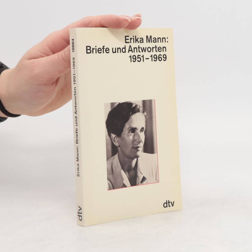 Erika Mann Briefe und Antworten II