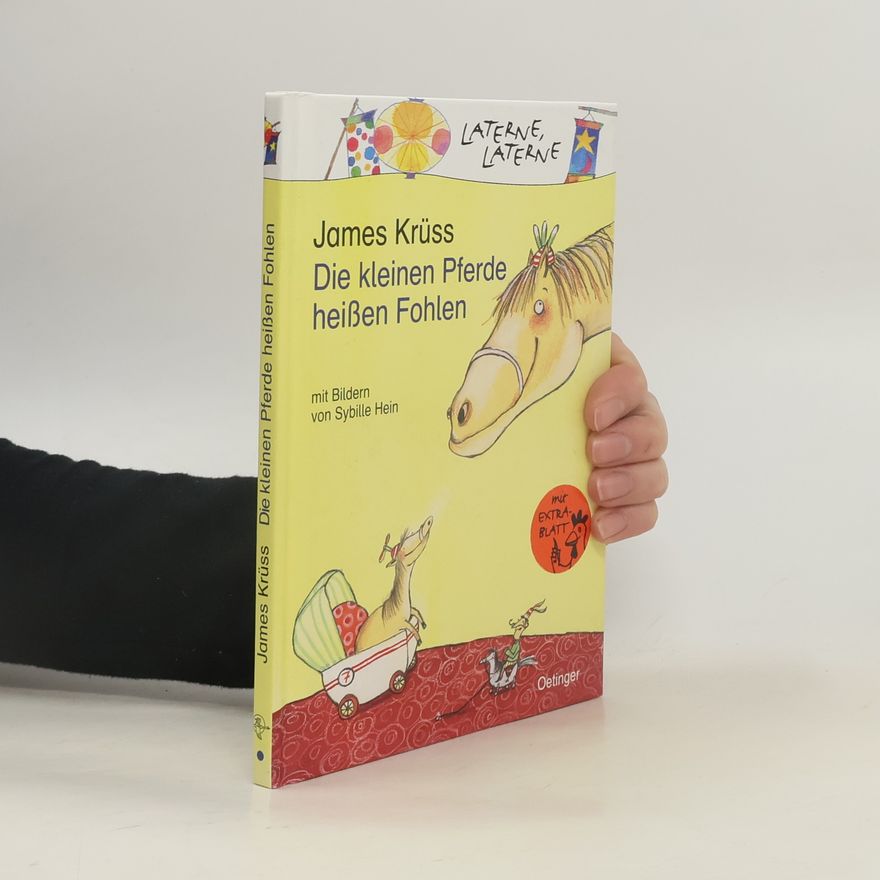 James Krüss Die kleinen Pferde heißen Fohlen