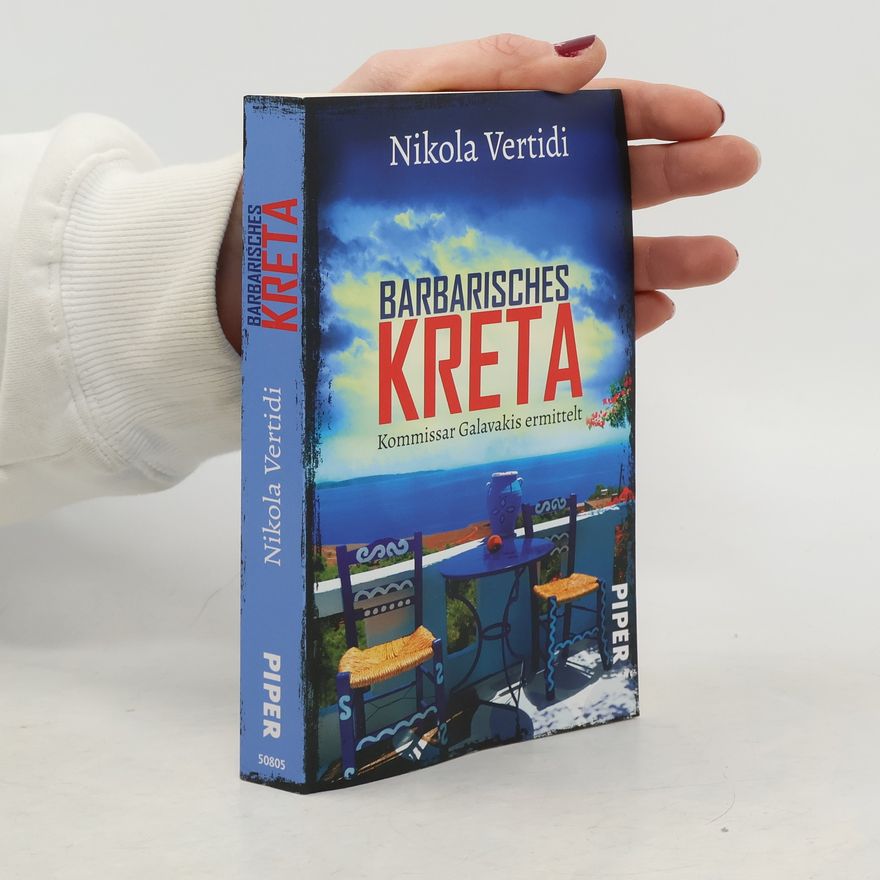 Nikola Vertidi Griechenland-Krimis - 7: Barbarisches Kreta