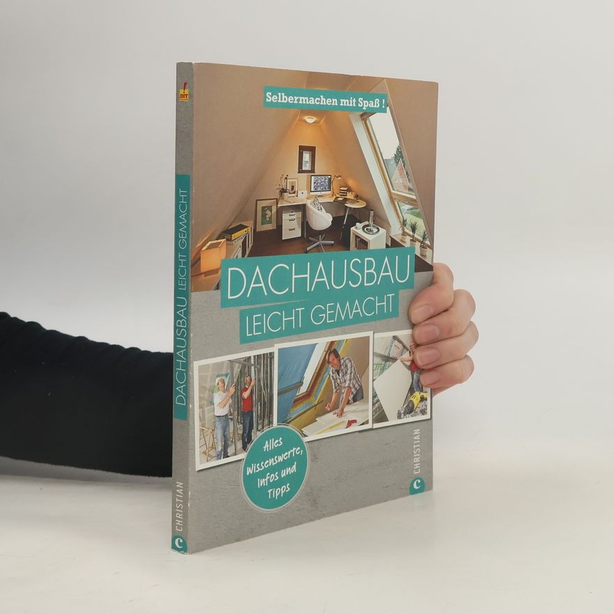 Various authors Dachausbau leicht gemacht