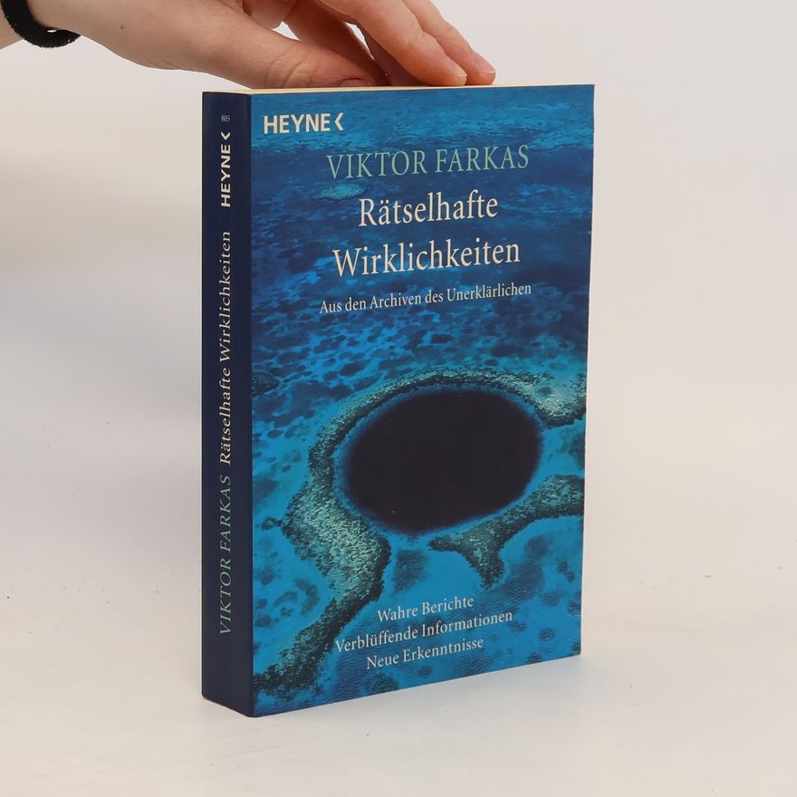 Viktor Farkas Rätselhafte Wirklichkeiten